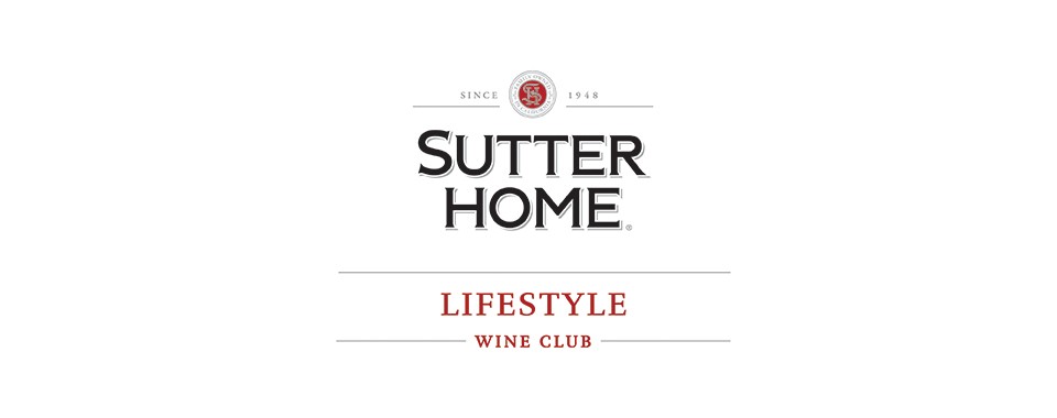 Sutter Home Lifestyle Wine Club